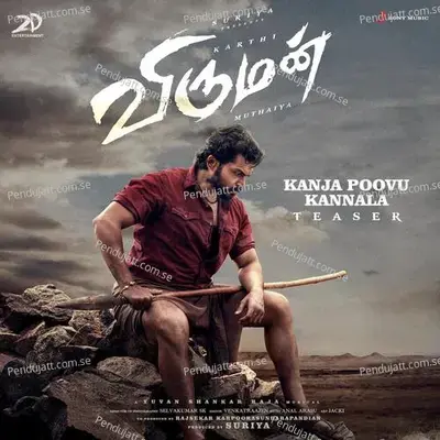 Kanja Poovu Kannala  [From &Quot;Viruman&Quot;] - Yuvan Shankar Raja album cover 