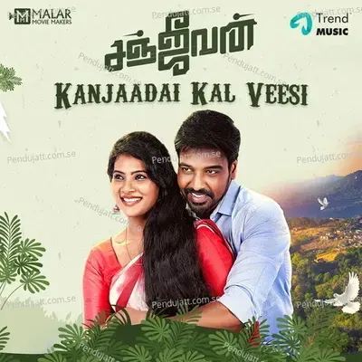 Kanjaadai Kal Veesi - Sabarivasan Shanmugam album cover 