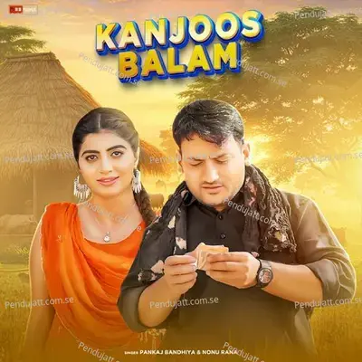 Kanjoos Balam - Pankaj Bandhiya album cover 