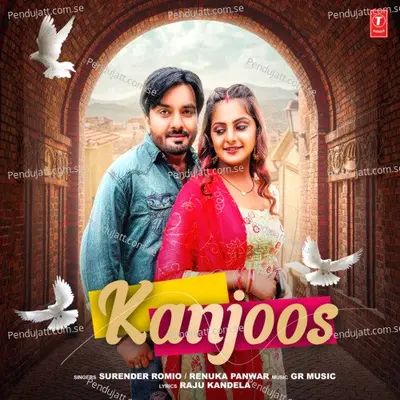 Kanjoos - Surender Romio album cover 