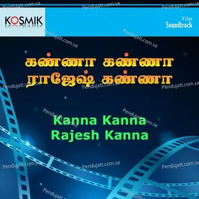 Kanna Kanna Rajesh Kanna - P.B.Srinivas cover album
