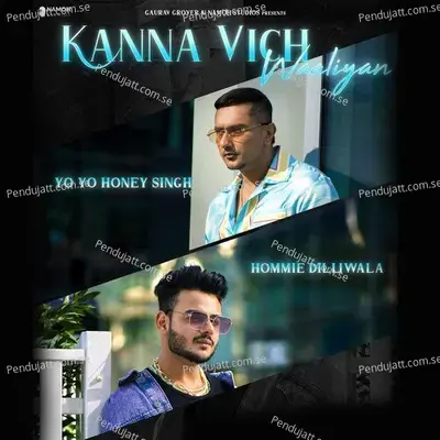 Kanna Vich Waaliyan - Yo Yo Honey Singh album cover 