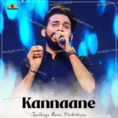 Kannaane - Sadil Ahmed album cover 