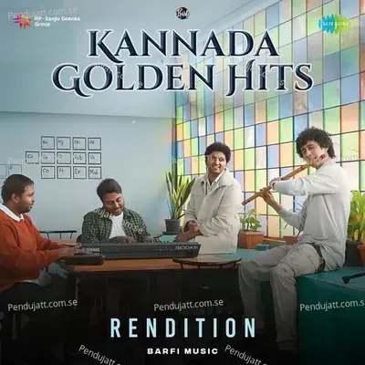 Kannada Golden Hits - Rendition - Barfi Music album cover 