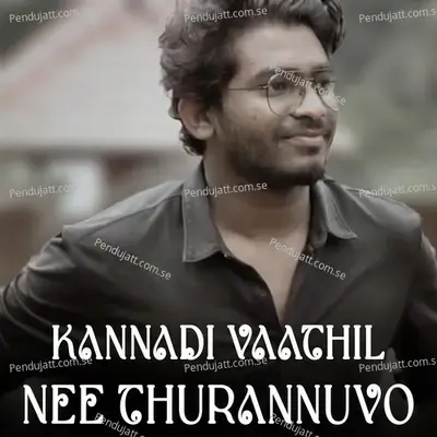 Kannadi Vaathil Nee Thurannuvo - Minshad Zara album cover 