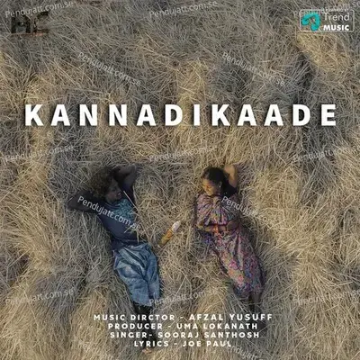 Kannadikaade - Sooraj Santhosh album cover 