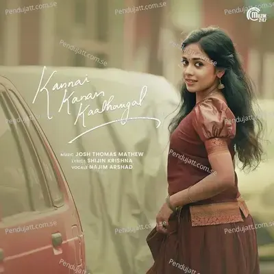 Kannai Kanan Kaathangal - Najim Arshad album cover 