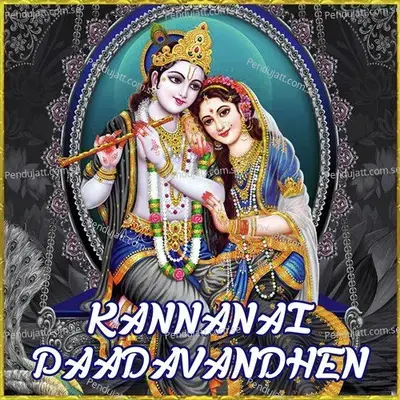 Kannanai Paadavandhen - Various Artists
