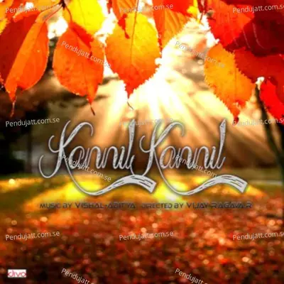 Kannil Kannil - Vishal - Aditya album cover 