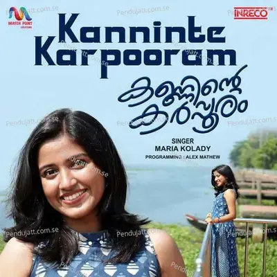 Kanninte Karpooram - Maria Kolady album cover 