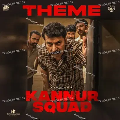Kannur Squad Theme  From  Kannur Squad   - Sushin Shyam