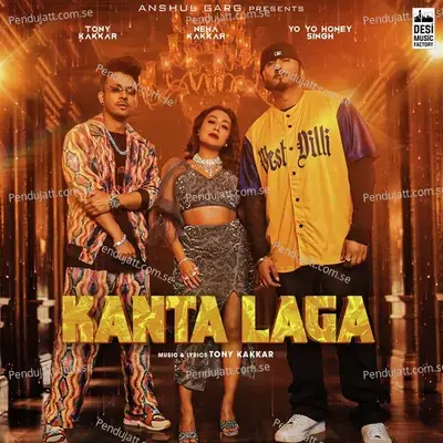 Kanta Laga - Tony Kakkar album cover 