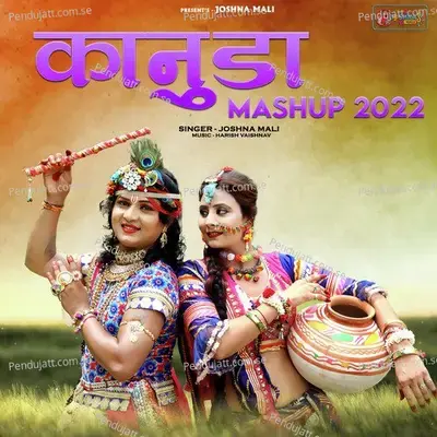 Kanuda Mashup 2022 - Joshna Mali album cover 