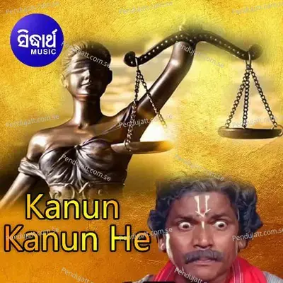 Kanun Kanun He 3 - Akshaya Mohanty album cover 