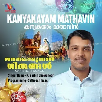 Kanyakayam Mathavin - K S Sibin Chowalloor album cover 