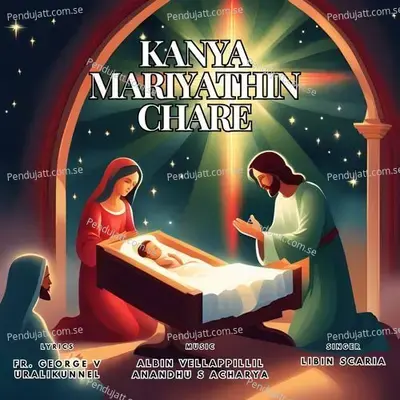 Kanya Mariyathin Chare - Libin Scaria album cover 