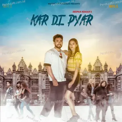 Kar Di Pyaar - Deepak Kumar album cover 