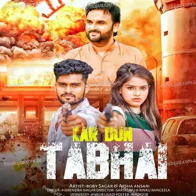 Kar Dun Tabhai - Rpk Film