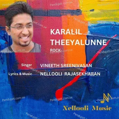 Karalil Theeyalunne Rock - Vineeth Sreenivasan album cover 