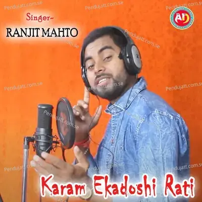 Karam Ekadoshi Rati - Ranjit Mahto album cover 