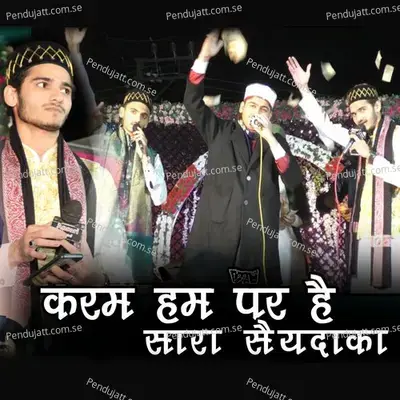 Karam Ham Par Hai Sara Saiyeda Ka - Saiyed Muhammad Aazam Qadri album cover 