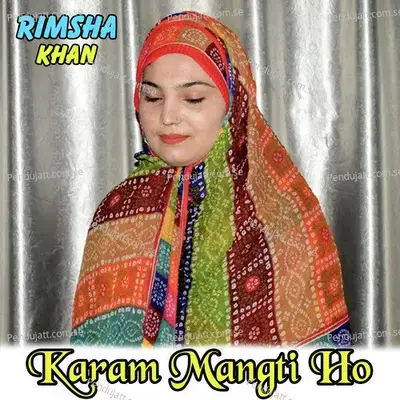 Karam Mangti Ho - Rimsha Khan album cover 