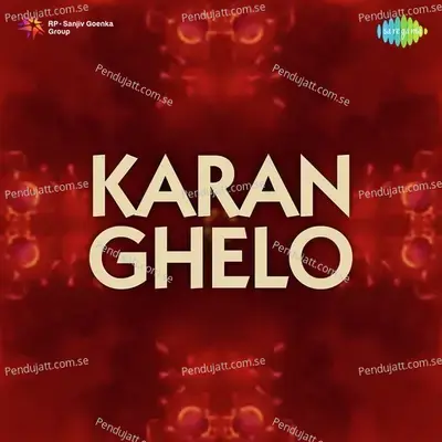 Karan Ghelo - Indravadan Bhatt cover album