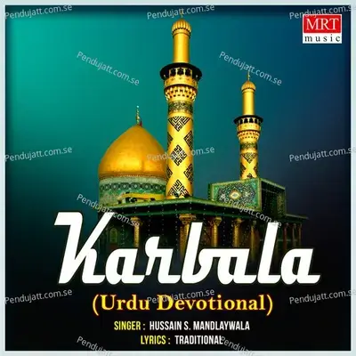 Karbala - Hussain S. Mandlaywala cover album