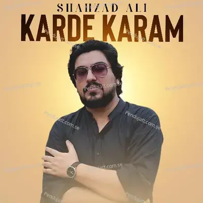 Karde Karam - Shahzad Ali album cover 