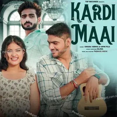 Kardi Maai - Tushar Music album cover 