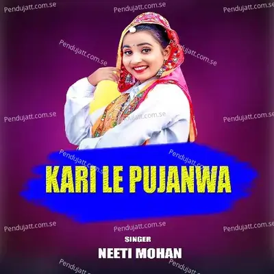 Kari Le Pujanwa - Neeti Mohan album cover 