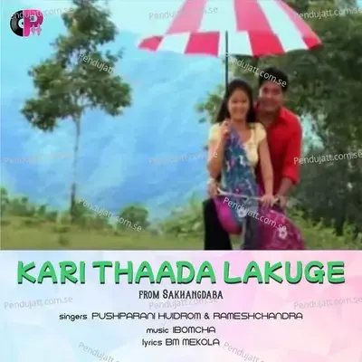 Kari Thaada Lakuge - Pushparani Huidrom album cover 