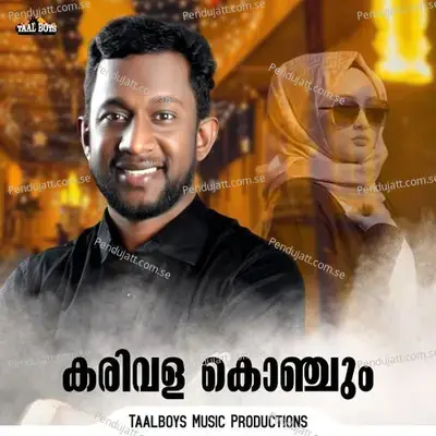 Karivala Konjum - Shareef Thikkodi album cover 