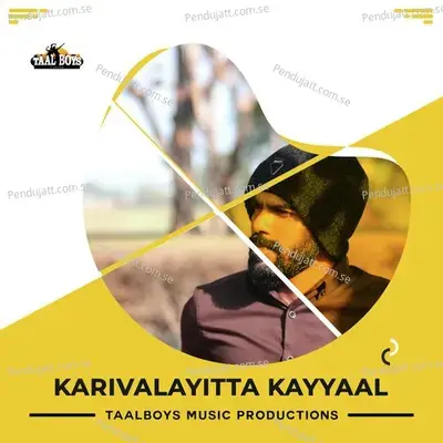 Karivalayitta Kayyaal - Adarsh Ashok album cover 