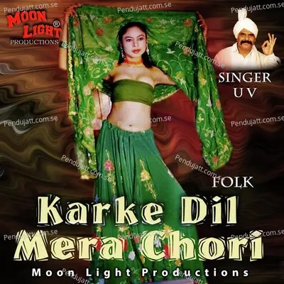 Karke Dil Mera Chori Folk - Uv album cover 