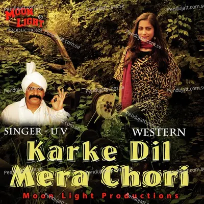 Karke Dil Mera Chori Western - Uv album cover 