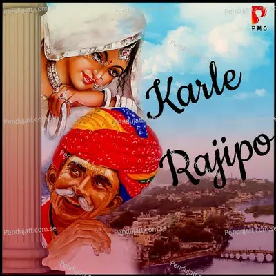 Karle Rajipo - Prakash Gandhi album cover 