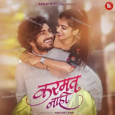 Karmat Nahi - Sanju Rathod album cover 