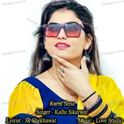 Karni Sena - Kallu Sikarwar album cover 