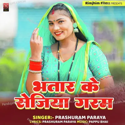 Karo Hankhi Bhatra Ke Segiya Garam - Prashuram Paraya album cover 