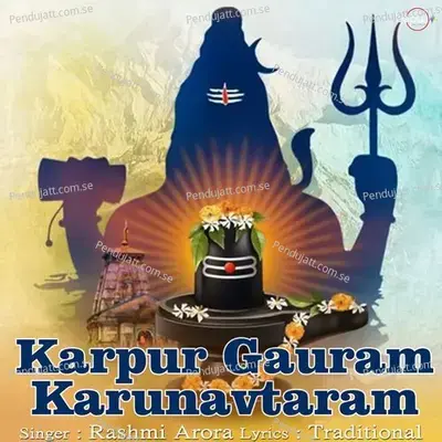 Karpur Gauram Karunavtaram - Rashmi Arora album cover 