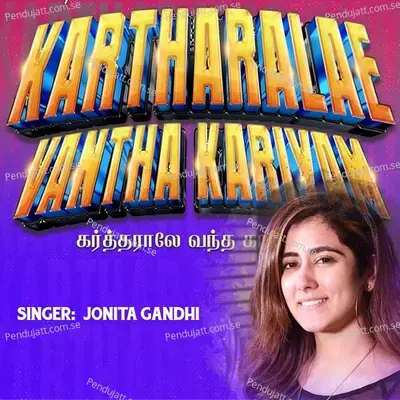 Kartharalae - Jonita Gandhi album cover 