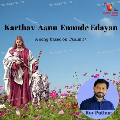 Karthav Aanu Ennude Edayan - Roy Puthur album cover 