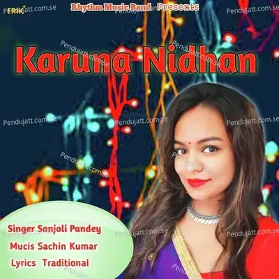 Karuna Nidhan - Sanjoli Pandey album cover 