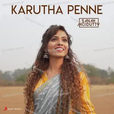 Karutha Penne - Sanah Moidutty album cover 