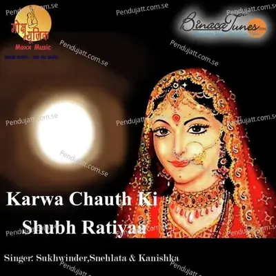 Rakhungi Karwa Chauth Ka Vrat - Kanishka album cover 