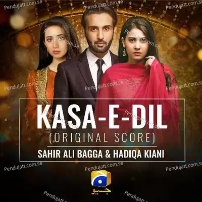 Kasa-E-Dil - Sahir Ali Bagga album cover 