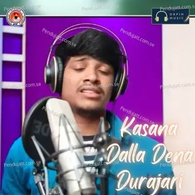 Kasana Dalla Dena Durajari - Vadthya Balakrishna album cover 