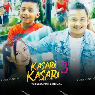 Kasari Kasari 3 - Tanka Budathoki album cover 