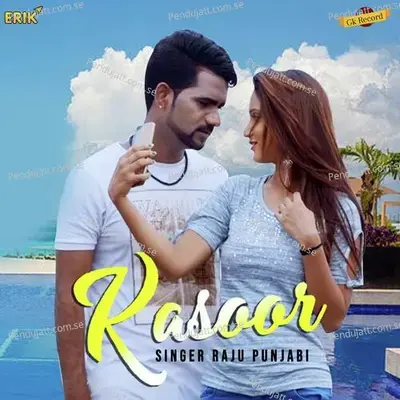 Kasoor - Raju Punjabi